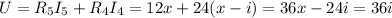 U = R_5 I_5 + R_4 I_4 = 12x + 24(x-i) = 36x-24i = 36i