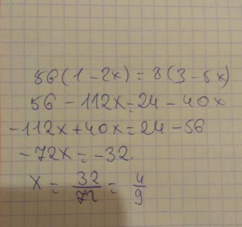 Найдите корень уравнения 56(1-2x)=8(3-5x)