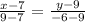 \frac{x-7}{9-7} =\frac{y-9}{-6-9}