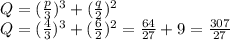 Q=(\frac{p}{3})^3+(\frac{q}{2})^2\\Q=(\frac{4}{3})^3+(\frac{6}{2})^2=\frac{64}{27}+9=\frac{307}{27}