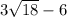 3\sqrt{18}-6\\