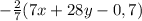 -\frac{2}{7}(7x+28y-0,7)