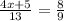 \frac{4x + 5}{13} = \frac{8}{9}