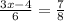 \frac{3x - 4}{6} = \frac{7}{8}