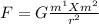 F=G\frac {m^1X m^2}{r^{2} }