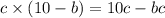 c \times (10 - b) = 10c - bc