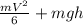 \frac{mV^2}{6} +mgh