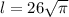 l = 26 \sqrt{\pi}