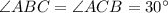 \angle ABC = \angle ACB = 30^{\circ}