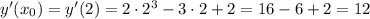 y'(x_0)=y'(2)=2\cdot2^3-3\cdot2+2=16-6+2=12