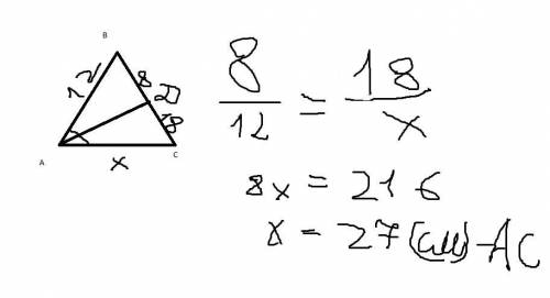 Відрізок ad- бісектриса трикутника abc. ab = 12 см, bd = 8 см, cd = 18см. знайдіть ac.​
