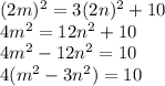 (2m)^2=3(2n)^2+10\\4m^2=12n^2+10\\4m^2-12n^2=10\\4 (m^2-3n^2) =10