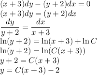 (x+3)dy-(y+2)dx=0\\(x+3)dy=(y+2)dx\\\dfrac{dy}{y+2}=\dfrac{dx}{x+3}\\\ln(y+2)=\ln(x+3)+\ln C\\\ln(y+2)=\ln(C(x+3))\\y+2=C(x+3)\\y=C(x+3)-2