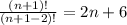 \frac{(n+1)!}{(n+1-2)!}=2n+6