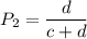 P_2=\dfrac{d}{c+d}