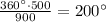 \frac{360^\circ \cdot 500}{900}=200^\circ