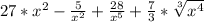 27*x^{2} - \frac{5}{x^{2} } + \frac{28}{x^{5} }+\frac{7}{3}*\sqrt[3]{x^{4} }