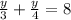 \frac{y}{3} + \frac{y}{4} = 8