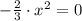 -\frac{2}{3}\cdot x^2=0