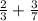 \frac{2}{3} +\frac{3}{7}