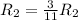 R_2=\frac{3}{11}R_2