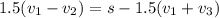 1.5(v_{1}-v_{2})=s-1.5(v_{1}+v_{3})