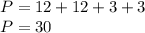 P=12+12+3+3\\P=30