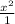 \frac{ {x}^{2} }{1}