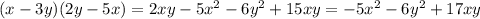 (x - 3y)(2y - 5x) = 2xy - 5 {x}^{2} - 6 {y}^{2} + 15xy = - 5 {x}^{2} - 6 {y}^{2} + 17xy