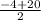 \frac{-4+20}{2}