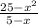 \frac{25-x^{2} }{5-x}