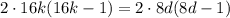 2\cdot 16k(16k-1)=2\cdot 8d(8d-1)