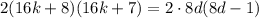 2(16k+8)(16k+7)=2\cdot 8d(8d-1)