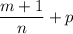 \dfrac{m + 1}{n}+p