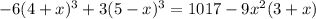 -6(4+x)^{3} + 3(5-x)^{3} = 1017 - 9x^{2} (3 + x)