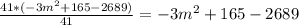 \frac{41*(-3m^2+165-2689)}{41}= -3m^2+165-2689