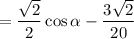 = \dfrac{\sqrt{2}}{2}\cos \alpha - \dfrac{3\sqrt{2}}{20}