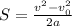 S = \frac{v^{2} - v_{0}^{2}}{2a}