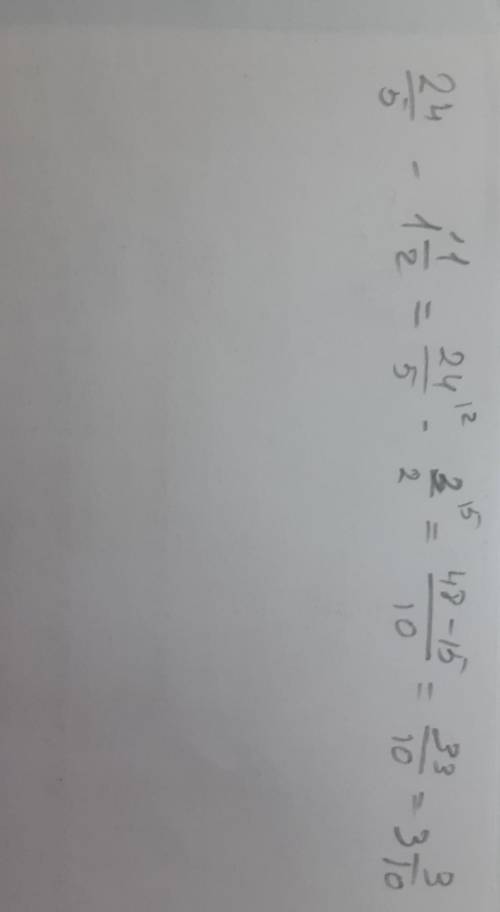 Сложение и вычетание дробей 24/5-1целая1/2​