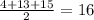 \frac{4+13+15}{2} = 16