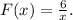 F(x)=\frac{6}{x}.