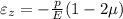 \varepsilon_z = -\frac{p}{E} (1-2\mu)