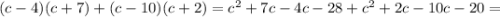 (c-4)(c+7)+(c-10)(c+2)=c^2+7c-4c-28+c^2+2c-10c-20=