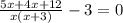 \frac{5x+ 4x + 12}{x ( x + 3 )}-3 = 0