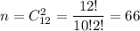 n=C^2_{12}=\dfrac{12!}{10!2!}=66