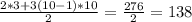 \frac{2*3+3(10-1)*10 }{2} = \frac{276}{2} = 138