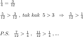 \frac{1}{4}=\frac{3}{12}\\\\\frac{5}{12}\frac{3}{12}\; ,\; tak\; kak\; \; 53\; \; \Rightarrow \; \; \frac{5}{12}\frac{1}{4}\\\\\\P.S.\; \; \; \frac{7}{12}\frac{1}{4}\; ,\; \; \frac{11}{12}\frac{1}{4}\; ,...