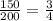 \frac{150}{200}=\frac{3}{4}