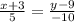 \frac{x+3}{5} =\frac{y-9}{-10}