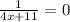 \frac{1}{4x+11}=0